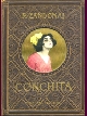 Conchita - Opera in quattro atti e sei quadri