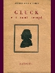 Gluck e i suoi tempi